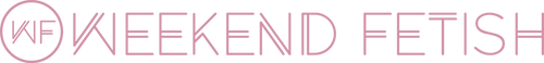 Weekend Fetish